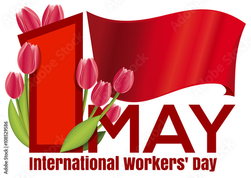 Poster to the International Workers Day with the red flag and a bouquet of tulips. May 1st Labor Day background. May Day. Vector illustration