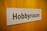 Hobbyraum - Schild zum Hobbyraum