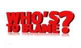 Who is to blame question - isolated text in 3D