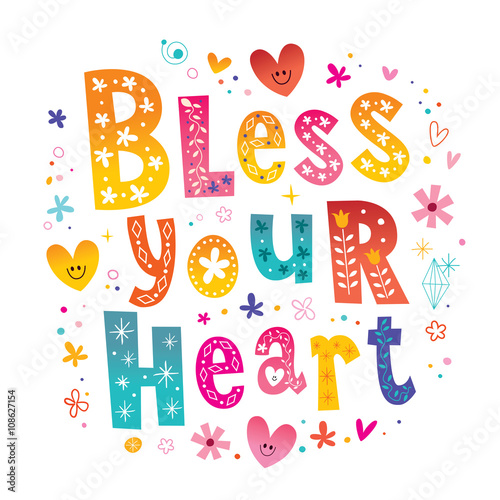 Bless your heart unique type lettering text