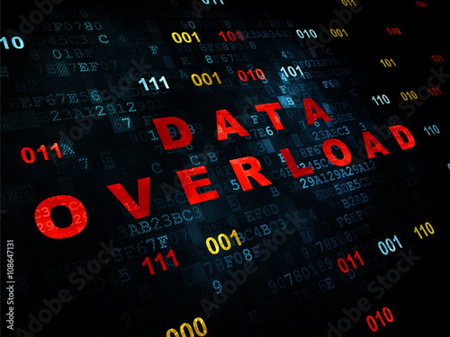 Data concept: Data Overload on Digital background