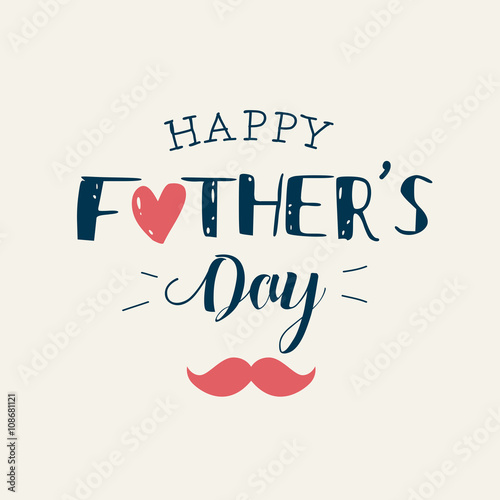 Happy fathers day card with icons heart and mustache. Editable vector design.