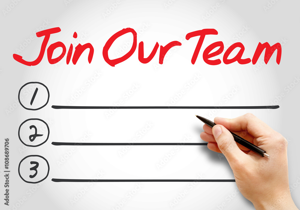 Join Our Team blank list, business concept background Join Our Team blank list, business concept background