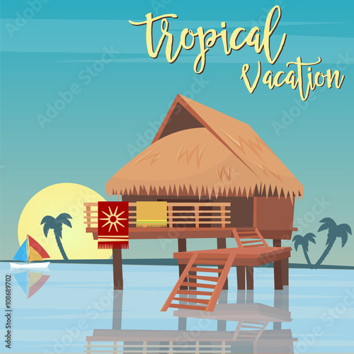 Beach Vacation. Tropical Paradise. Exotic Island Bungalows. 