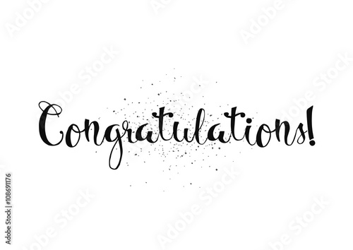 Congratulations inscription. Greeting card with calligraphy. Hand drawn design. Black and white.