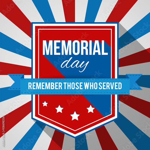 Memorial Day background. Vector illustration with text and ribbon for posters, flyers, decoration. White text with long shadows.