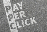 Pay per click PPC Werbung werben bezahlen Internet Business Konz