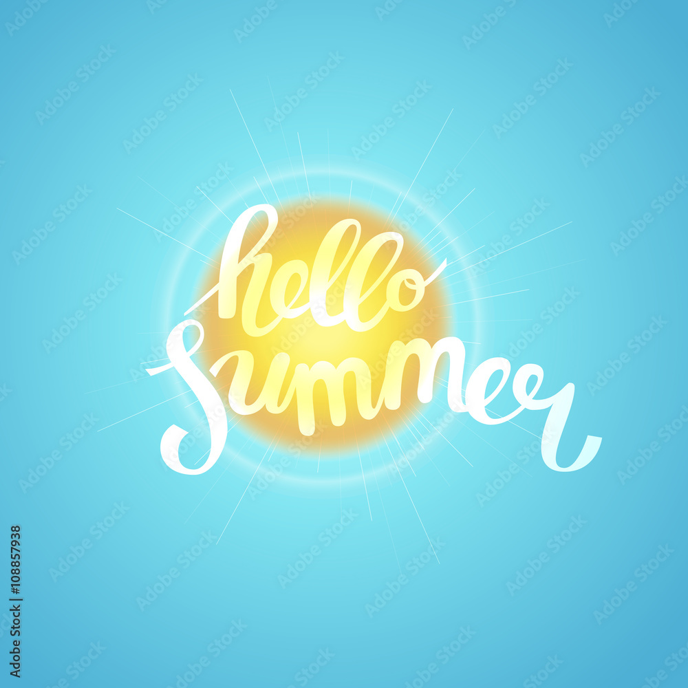 Hello summer, summer time. Poster on sun background. Handdrawn, 