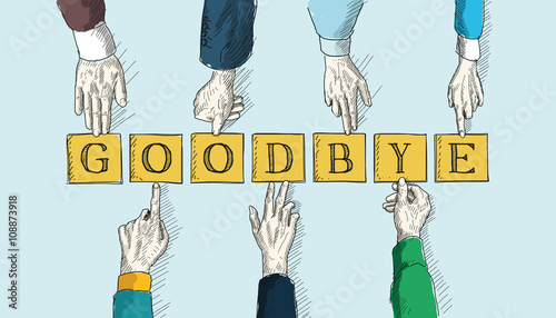 GOODBYE