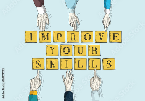 IMPROVE YOUR SKILLS