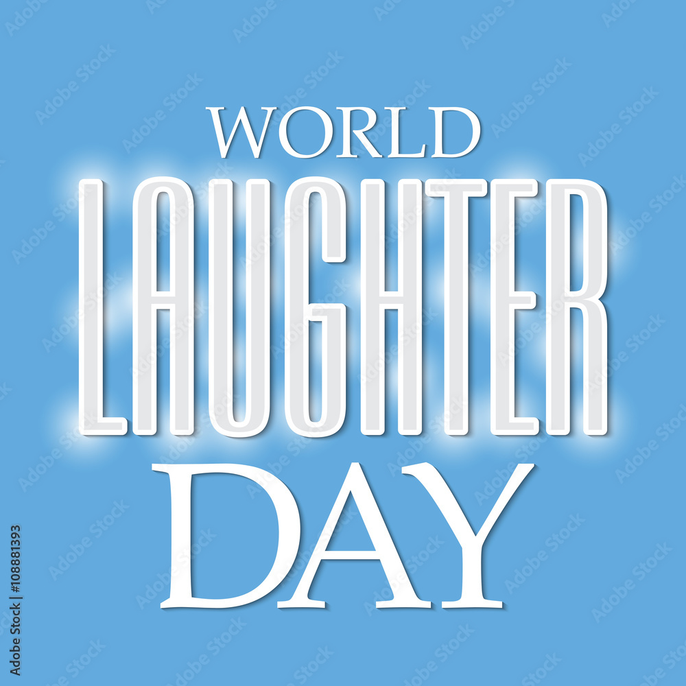 Fototapeta premium World Laughter Day.
