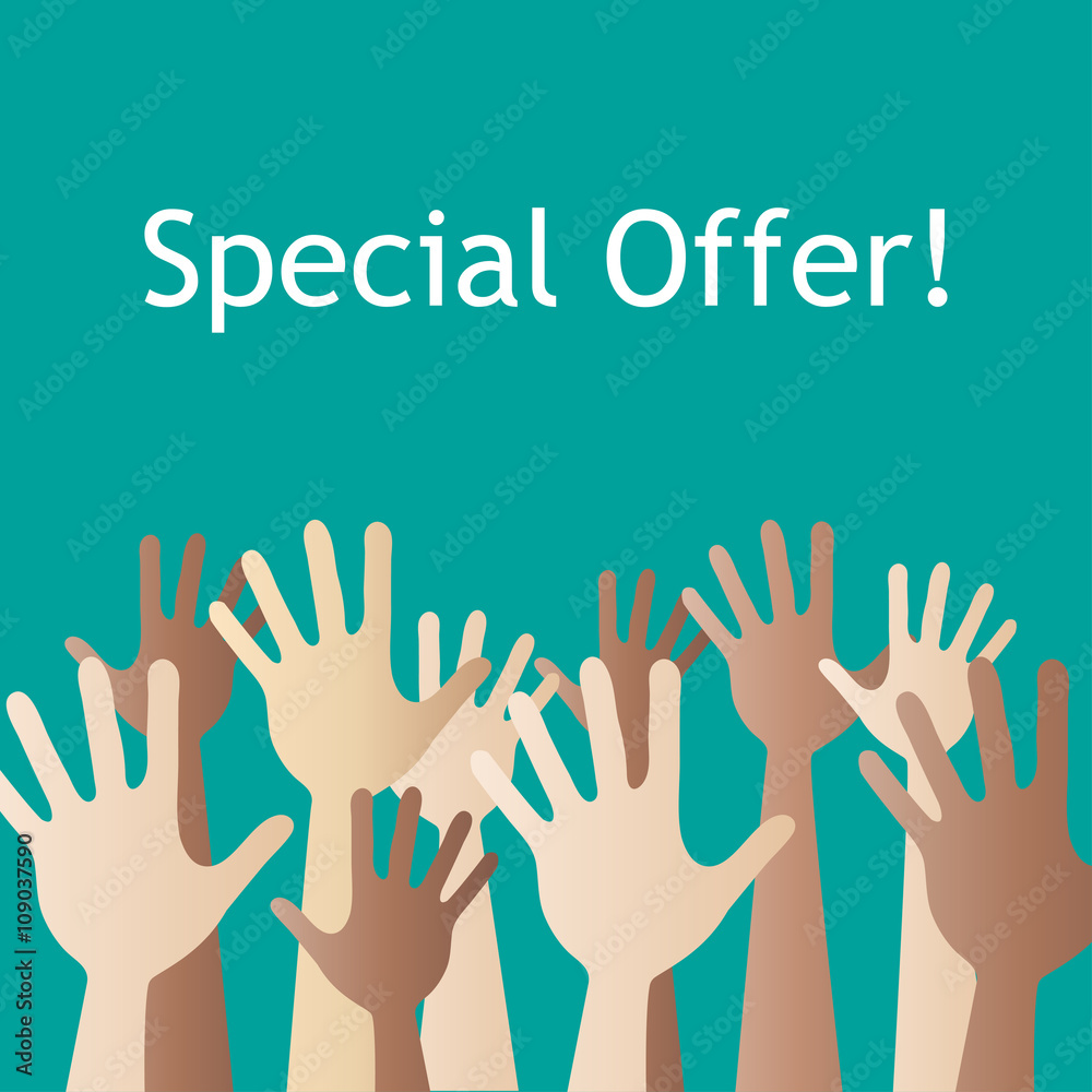 People Hand Up. With text special offer