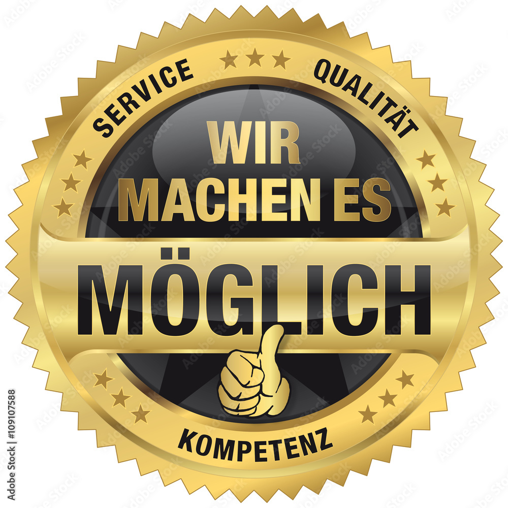 Wir machen es möglich - Service, Qualität, Kompetenz Wir machen es möglich - Service, Qualität, Kompetenz