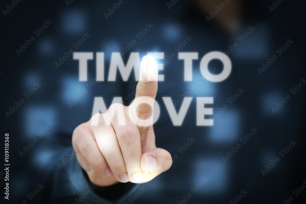 Businessman touching Time To Move Businessman touching Time To Move