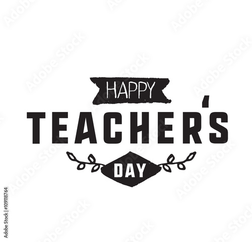 Happy teachers day vector typography.