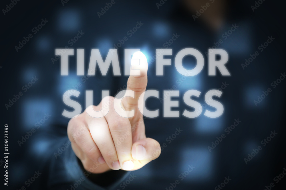 Businessman touching Time For Success Businessman touching Time For Success