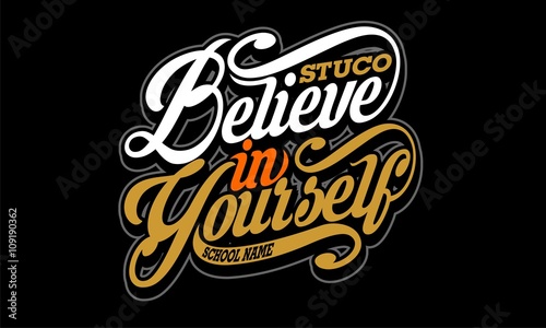 Believe in your self photo