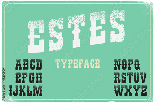 Vintage Estes typeface / western style / typeface, old font