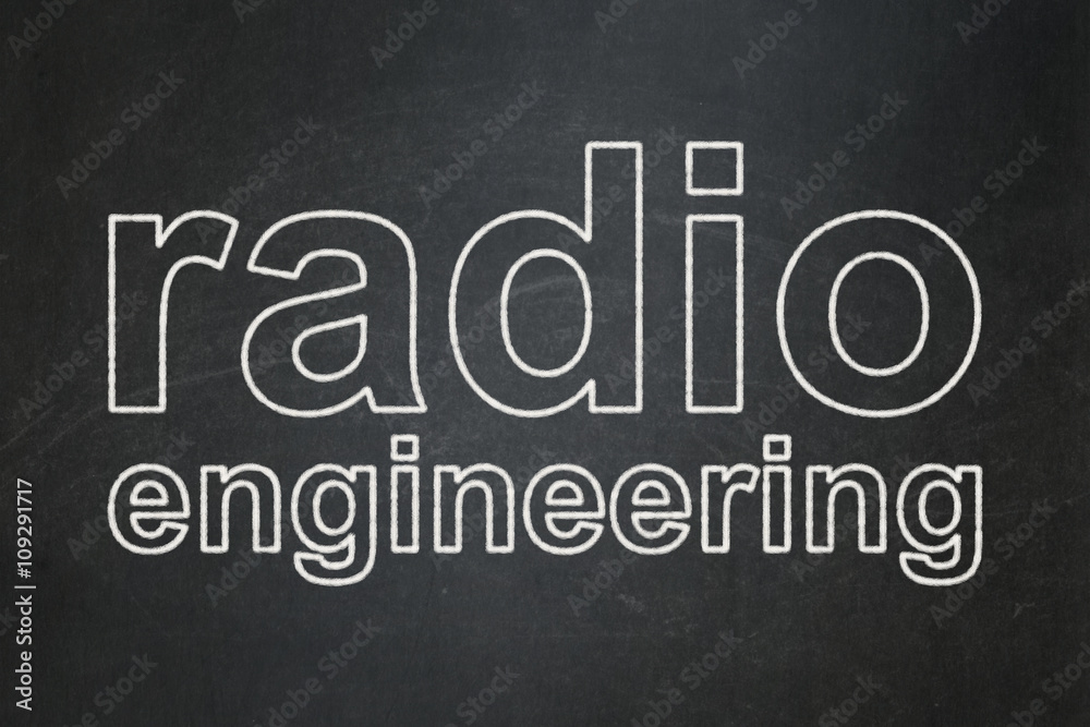 Science concept: Radio Engineering on chalkboard background Science concept: Radio Engineering on chalkboard background
