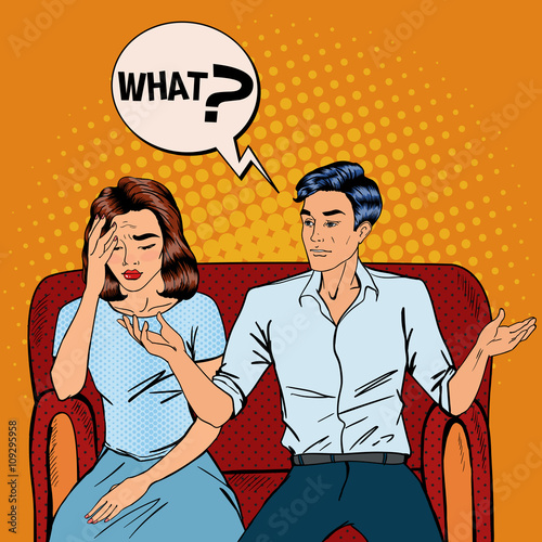 Dispute Between Man and Woman. Home Quarrel. Offended Woman. Man Asking What?