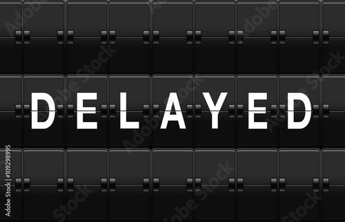 Airport split-flap board with delayed text