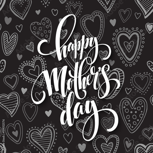 Mothers Day vector greeting card. Hand drawn calligraphy lettering title with heart seamless pattern. Black background.