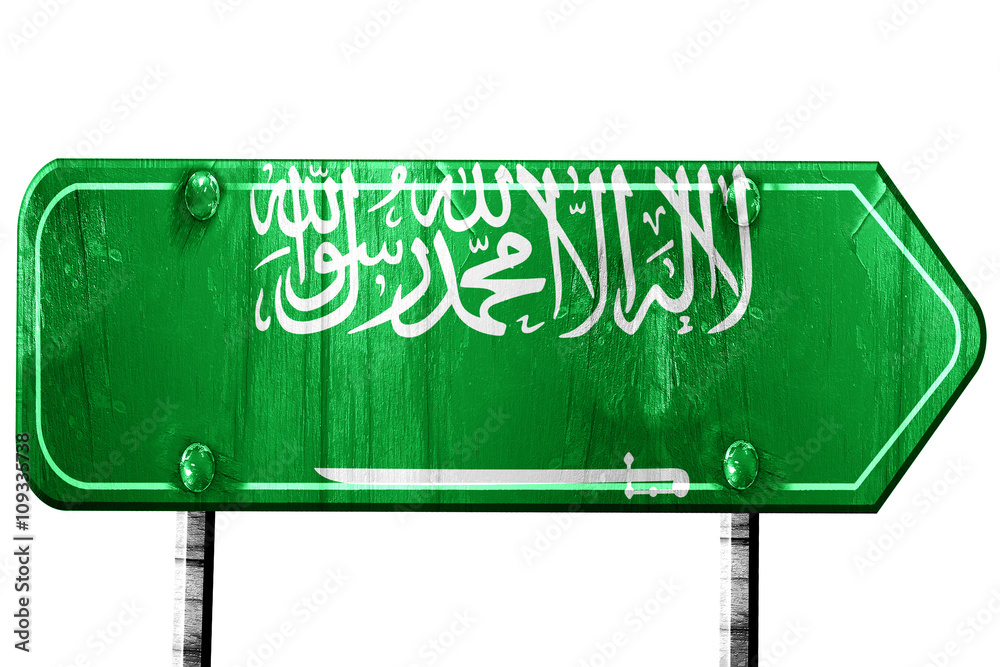 Obraz premium Saudi Arabia flag, 3D rendering, road sign on white background