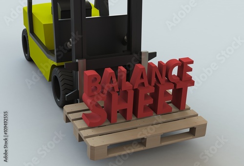 BALANCE SHEET, message on wooden pillet with forklift truck, 3D rendering photo