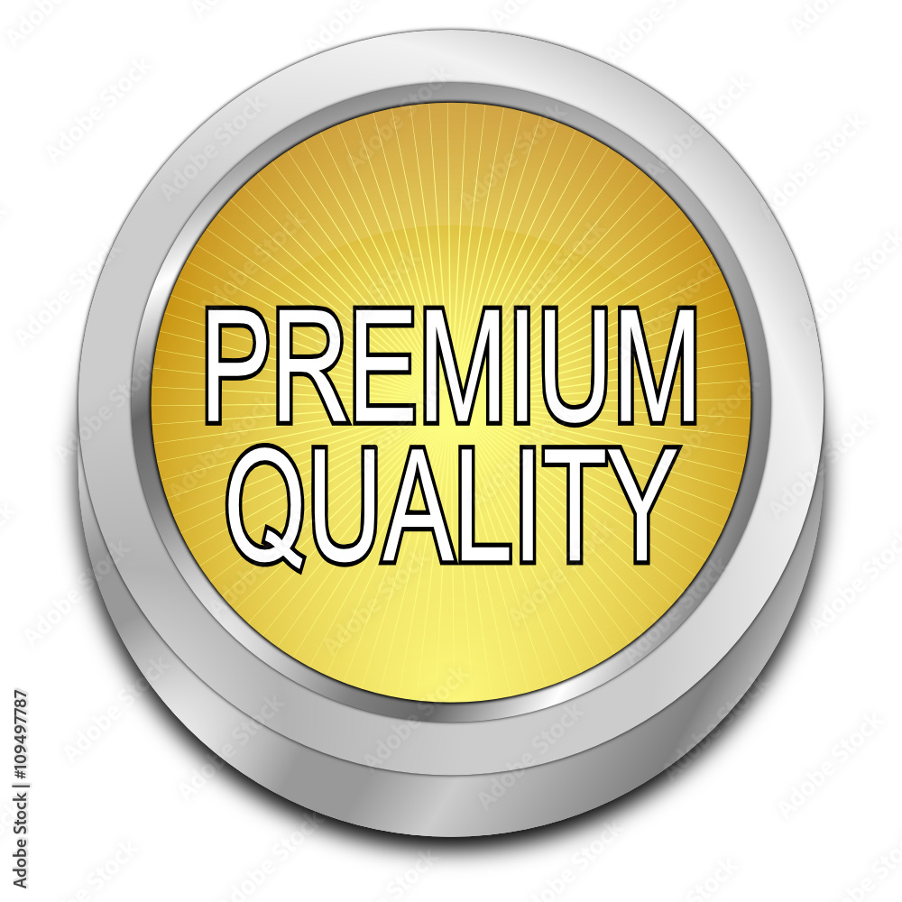 Premium Quality button - 3D illustration Premium Quality button - 3D illustration