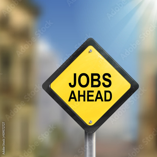 3d illustration yellow roadsign of jobs ahead