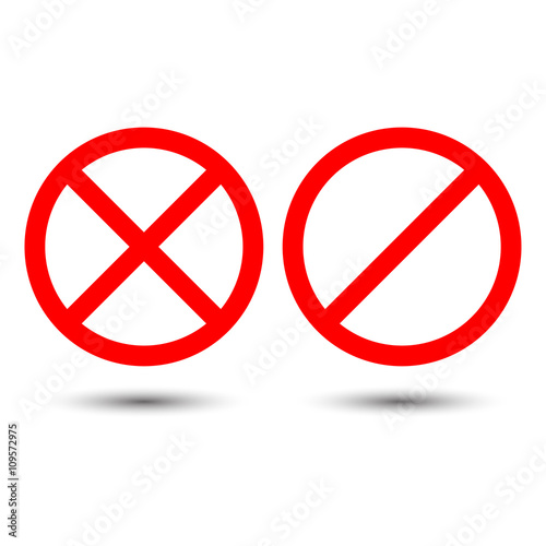 Red not allowed sign and red prohibited sign