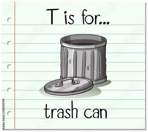 Flashcard letter T is for trashcan