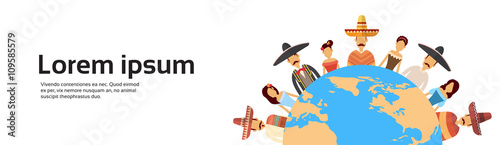 Mexican People Group Wear Traditional Clothes Stand Around Globe Concept Horizontal Banner