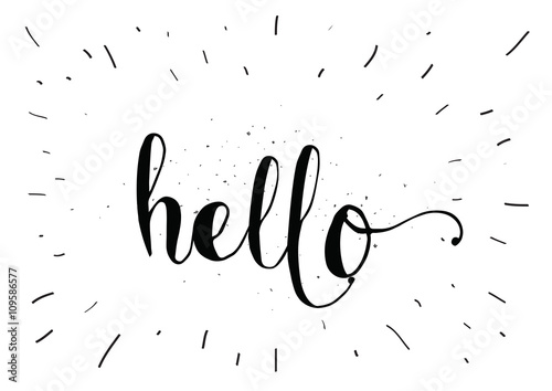 Hello inscription. Greeting card with calligraphy. Hand drawn design. Black and white.