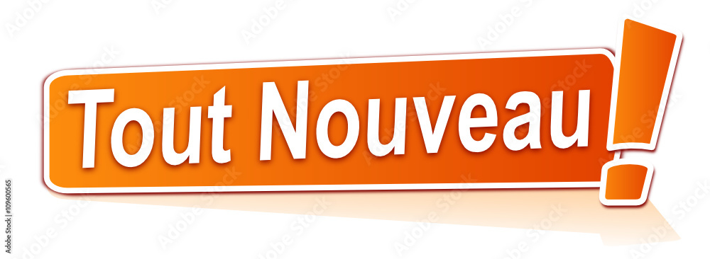 tout nouveau sur étiquette orange tout nouveau sur étiquette orange
