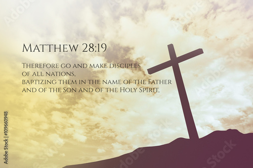 Matthew 28:19 Vintage Bible Verse Background on one cross on a h