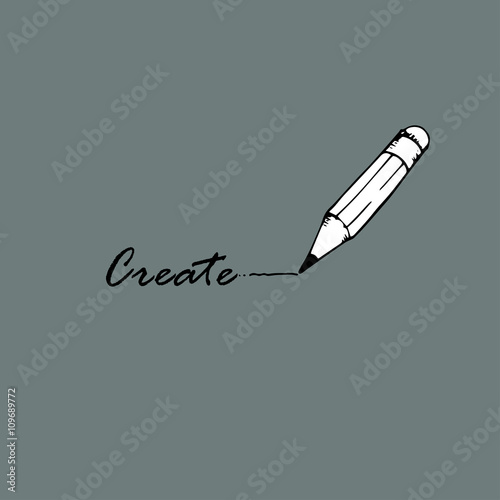 Create text and pencil.