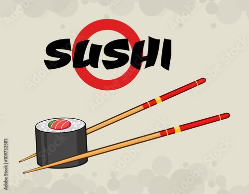 Sushi Roll With Chopsticks. Illustration With Text And Background