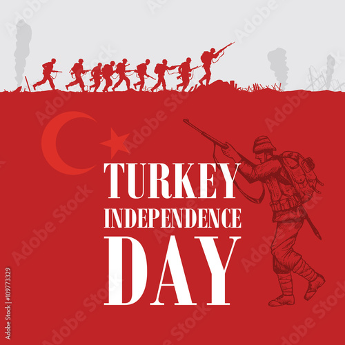 Silhouette of soldiers fighting at war with text Turkey independence day