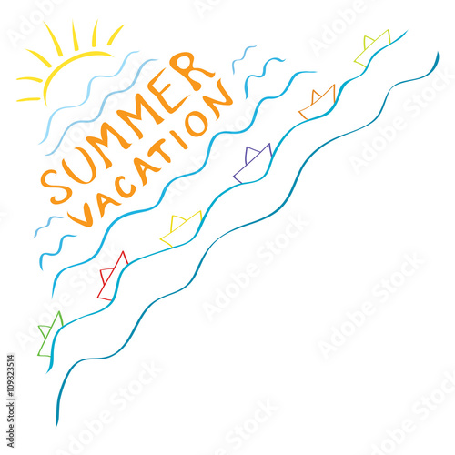 sunny summer vacation/vector sign summer vacation on the background of the sun and waves with colored ships