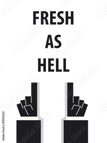 FRESH AS HELL typography vector illustration