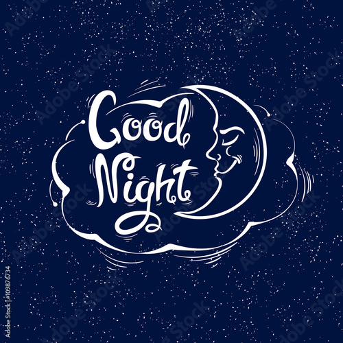 Good night.The month and the cloud.Hand-drawn letters. Vector illustration