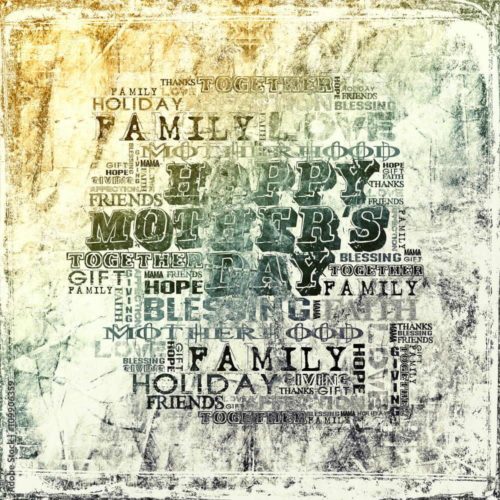Happy Mother's Day Different Words on grunge background 