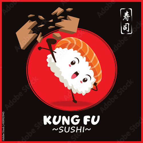 Vintage Kung Fu Sushi poster design with vector sushi character. Chinese word means sushi.