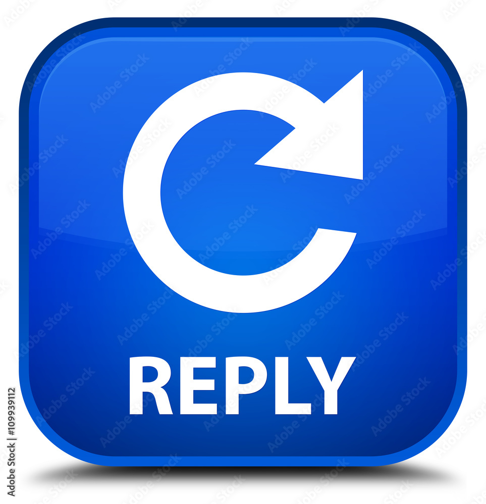 Reply (rotate arrow icon) blue square button Reply (rotate arrow icon) blue square button