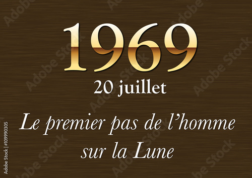 Plaque Historique - 1969 - premier pas sur la lune