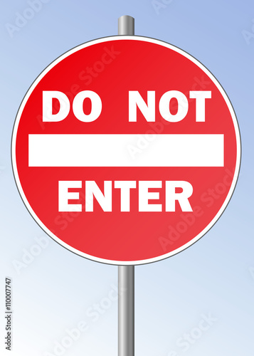 Do Not Enter Schild mit Stange
