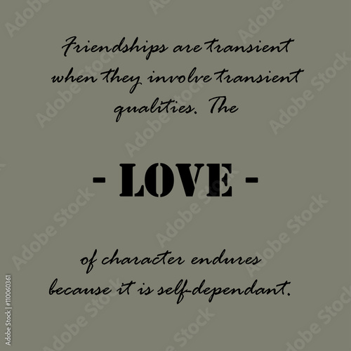 Aristotle Quotes. Friendships are transient ...