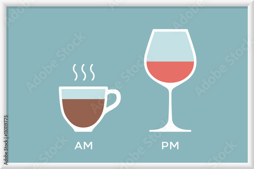 Cup of coffee and glass of wine in cafe with symbol defferent time - morning and evening, am and pm. Poster with coffee and wine for cafe, restaurant and bar. Concept graphic design. Vector