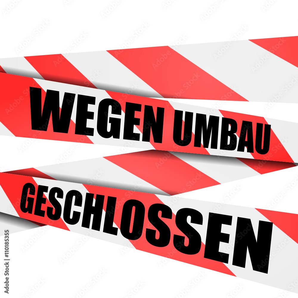 absperrband wegen umbau geschlossen I เวกเตอร์สต็อก Adobe Stock